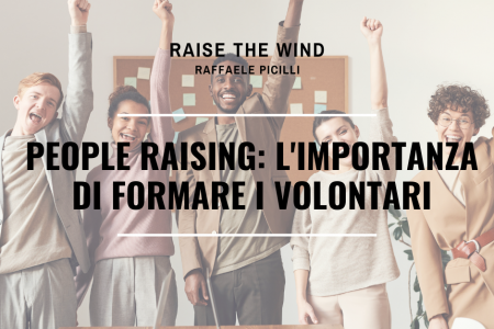 People raising: l’importanza di formare i volontari